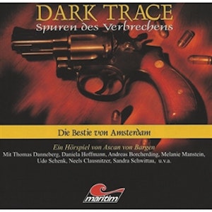 Die Bestie von Amsterdam (Dark Trace 1)