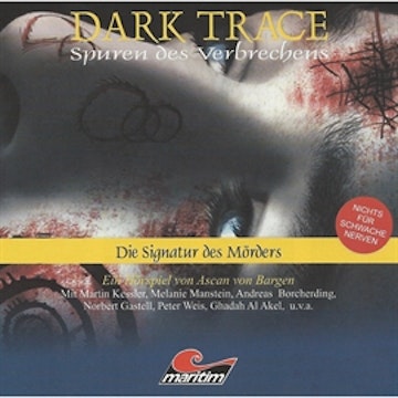 Die Signatur des Mörders (Dark Trace 4)