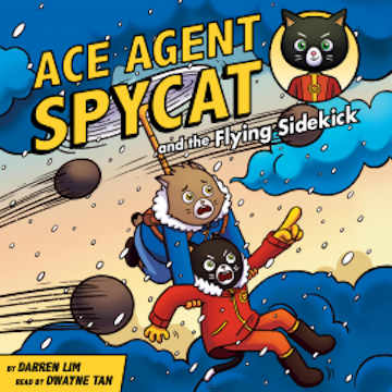 Ace Agent Spycat and the Flying Sidekick