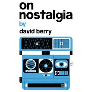 On Nostalgia (Unabridged)