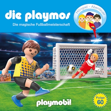 Die magische Fussballmeisterschaft (Die Playmos 60)