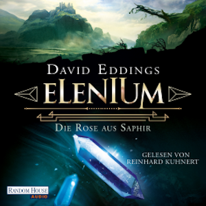 Elenium - Die Rose aus Saphir