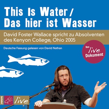 This Is Water/Das hier ist Wasser