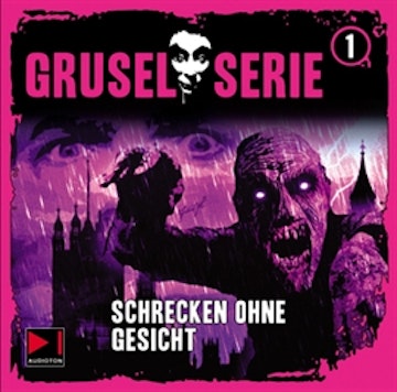 Schrecken ohne Gesicht (Gruselserie 1)