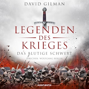 Legenden des Krieges: Das blutige Schwert (Thomas Blackstone 1)