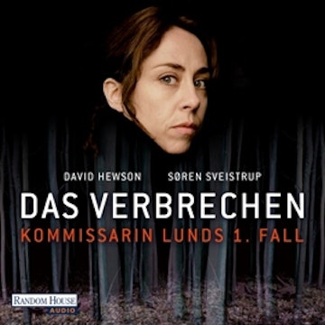 Das Verbrechen - Kommissarin Lunds 1. Fall