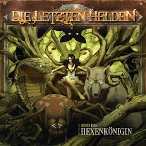 Die Letzten Helden, Folge 16: Episode 4 - Die Hexenkönigin