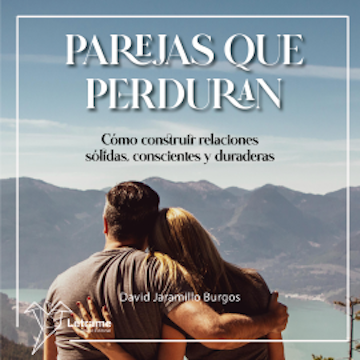 Parejas que perduran audiobook, David Jaramillo Burgos