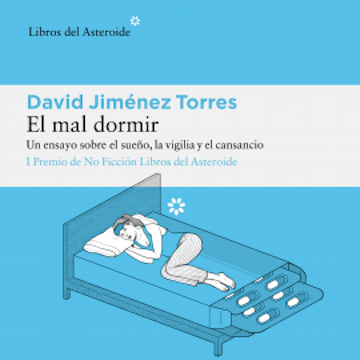 El mal dormir audiobook, David Jiménez Torres