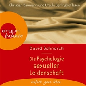 Die Psychologie sexueller Leidenschaft