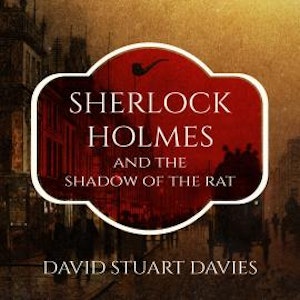 Sherlock Holmes and the Shadow of the Rat (Unabridged)