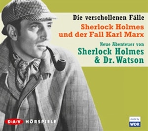 Sherlock Holmes und der Fall Karl Marx