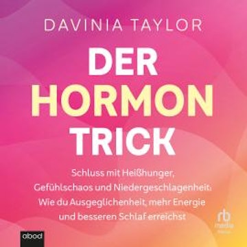 Der Hormon-Trick audiobook, Davinia Taylor
