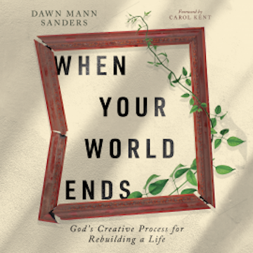When Your World Ends audiobook, Dawn Mann Sanders