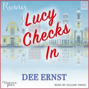 Lucy Checks In - A Novel (Unabridged)