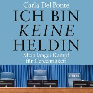 Ich bin keine Heldin, Del Ponte Carla