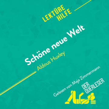 Schöne neue Welt von Aldous Huxley (Lektürehilfe)