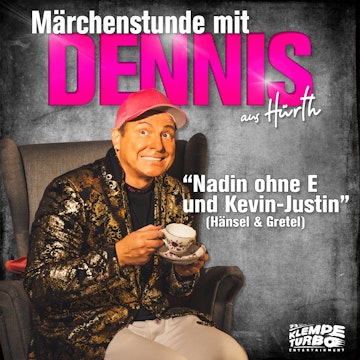 Märchenstunde mit Dennis aus Hürth - Nadin ohne E und Kevin-Justin (Hänsel & Gretel)