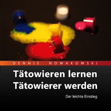 Tätowieren lernen - Tätowierer werden