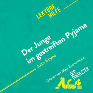 Der Junge im gestreiften Pyjama von John Boyne (Lektürehilfe)