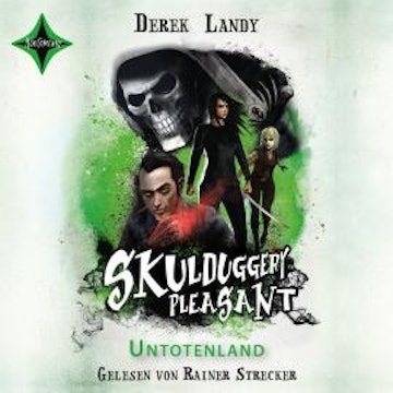 Untotenland - Skulduggery Pleasant, Teil 13 (gekürzt)