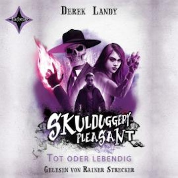 Tot oder lebendig - Skulduggery Pleasant, Teil 14 (gekürzt)