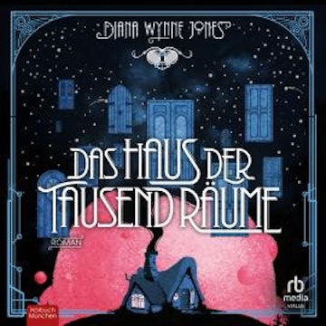 Das Haus der tausend Räume audiobook, Diana Wynne Jones