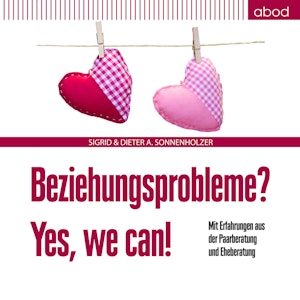 Beziehungsprobleme? Yes, we can!