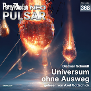 Perry Rhodan Neo 368: Universum ohne Ausweg, Dietmar Schmidt