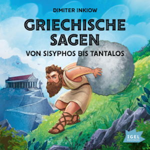 Griechische Sagen. Von Sisyphos bis Tantalos