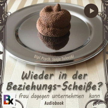 Wieder in der Beziehungs-Scheiße ?