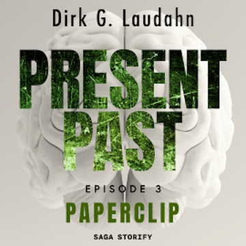 Present Past: Paperclip (Episode 3)