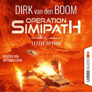 Letzte Option - Operation Simipath, Teil 2 (Ungekürzt)