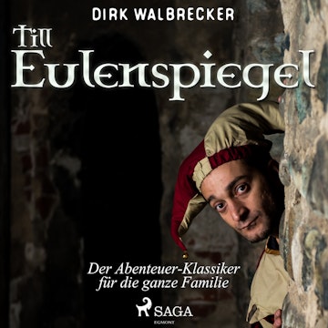 Till Eulenspiegel - der Abenteuer-Klassiker für die ganze Familie