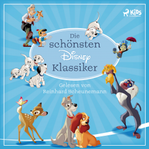 Die schönsten Disney Klassiker: Neun klassische Disney Filme zum Hören, Disney