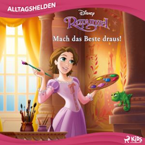 Disney Alltagshelden - Mach das Beste draus!, Disney