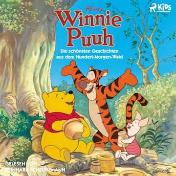 Disneys Winnie Puuh - Die schönsten Geschichten aus dem Hundert-Morgen-Wald: Das Hörbuch audiobook, Disney