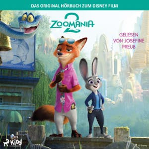 Zoomania 2 Das Original Hörbuch zum Disney Film, Disney