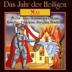 Das Jahr der Heiligen - Mai