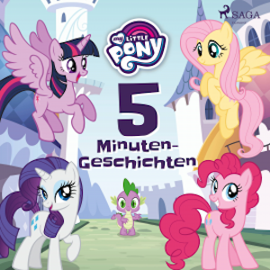 My Little Pony: 5-Minuten-Geschichten