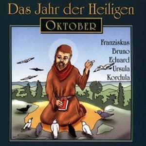 Das Jahr der Heiligen - Oktober