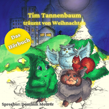 Tim Tannenbaum träumt von Weihnachten