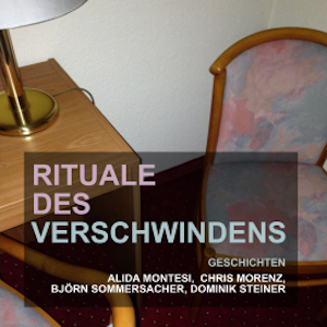 Rituale des Verschwindens