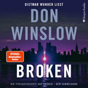 Broken. Die Titelgeschichte aus "Broken" - dem Sammelband (ungekürzt)