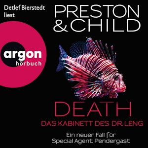 Death - Das Kabinett des Dr. Leng - Ein Fall für Special Agent Pendergast, Band 21 (Ungekürzte Lesung)