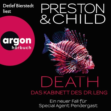 Death - Das Kabinett des Dr. Leng - Ein Fall für Special Agent Pendergast, Band 21 (Ungekürzte Lesung)