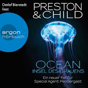 Ocean - Insel des Grauens - Ein Fall für Special Agent Pendergast, Band 19 (Gekürzte Lesefassung)