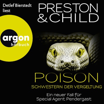 Poison - Schwestern der Vergeltung - Ein neuer Fall für Special Agent Pendergast - Ein Fall für Special Agent Pendergast, Band 2