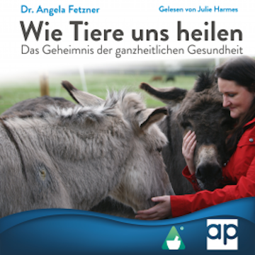 Wie Tiere uns heilen