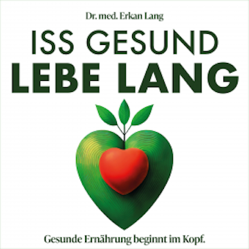 Iss gesund - Lebe lang